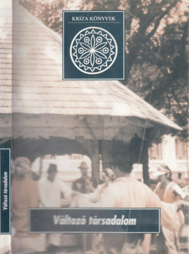 Czégényi Dóra Borbély Éva - Változó társadalom (Kriza könyvek 1.)- dedikált