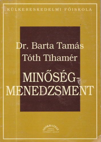 Dr. Barta Tams - Tth Tihamr - Minsgmenedzsment