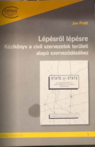 Jon Pratt - Lpsrl lpsre - kziknyv a civil szervezetek terleti alap szervezdshez