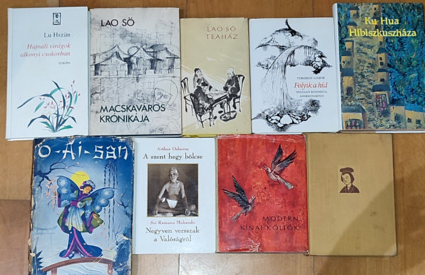 Lao Sö, Lu Hszün, Terebess Gábor, Dang Tran Con-Doan Thi Diem, Arthur Osborne Ku Hua - 9db keleti irodalommal kapcsolatos könyv - Ku Hua-Hibiszkuszháza; Lao Sö-Macskaváros krónikája; Lu Hszün-Hajnali virágok alkonyi csokorban; Terebess Gábor-Folyik a híd; Dang Tran Con-Doan Thi Diem-A katonahitves siralmai; (többi szerző é