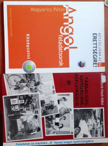 Magyarics P�ter N�methn� Hock Ildik� - 2db Angol k�nyv.t�rsalg�s,szitu�ci�k,k�ple�r�sok+K�sz�lj�nk az �j �restts�gire