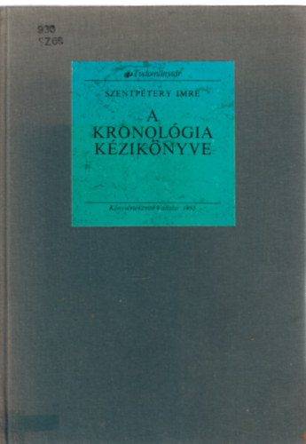 Szentpétery Imre - A Kronológia kézikönyve