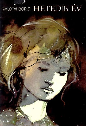 Palotai Boris - Hetedik �v