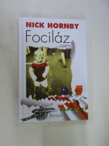 Nick Hornby - Focil�z