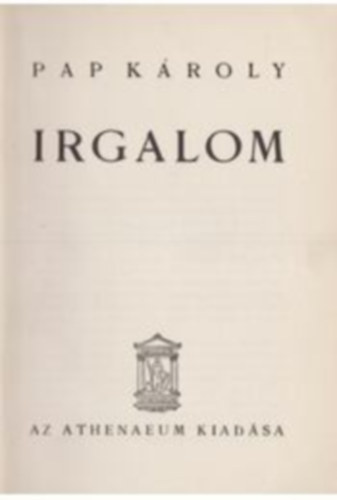 Pap Kroly - Irgalom