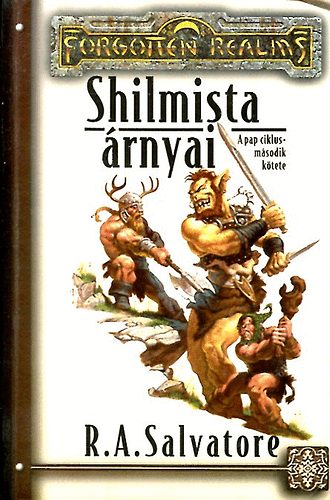 R. A. Salvatore - Shilmista �rnyai