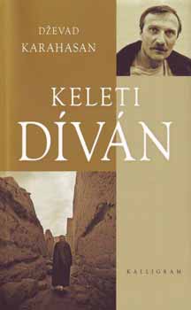 D�evad Karahasan - Keleti d�v�n