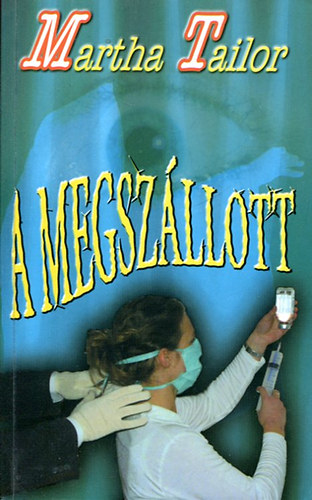 Martha Tailor - A megszllott (Tailor)