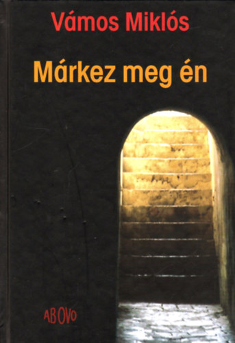 Vmos Mikls - Mrkez meg n