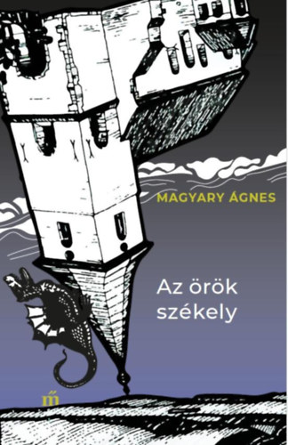 Magyary gnes - Az rk szkely