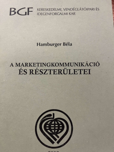 Hamburger Bla BGF - A marketingkommunikci s rszterletei