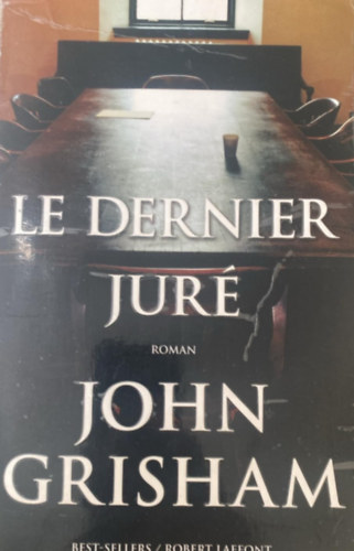 John Grisham - Le dernier jur