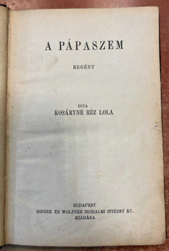 Kos�ryn� R�z Lola - A p�paszem