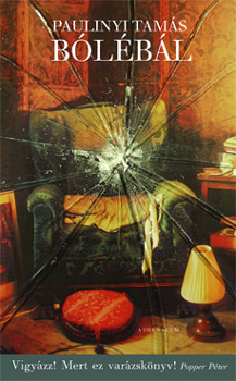 Paulinyi Tam�s - B�l�b�l