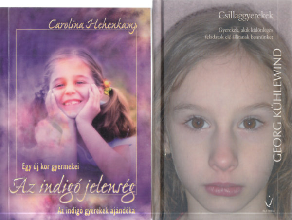 Carolina Hehenkamp, Georg Khlewind - 2 db. ezoterikus ktet (Az indig jelensg + Csillaggyerekek)