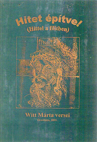 Witt Márta - Hitet építve! (Hittel a Hitben)