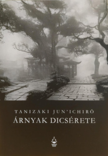 Junichiro Tanizaki, Tanizaki  Jun'ichiro, Varzsl Macska kiad Tanizaki Dzsunicsir - rnyak dicsrete