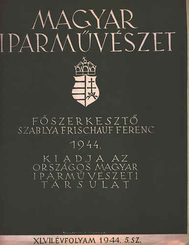 Magyar Iparmvszet XLVII. vfolyam 1944/5.sz.