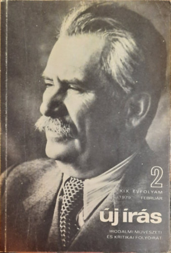 Juh�sz Ferenc  (szerk.) - �j �r�s 1979. febru�r - Irodalmi, m�v�szeti �s kritikai foly�irat (XIX. �vf., 2. sz�m)