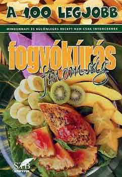 Lurz Gerda - A 100 legjobb fogy�k�r�s finoms�g