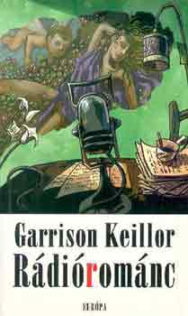 Garrison Keillor - R�di�rom�nc