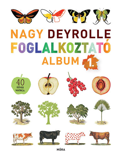 Nagy Deyrolle foglalkoztat album 1.