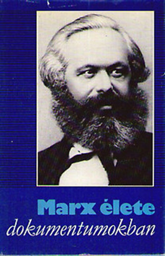 Manfred Kliem  szerk. - Marx �lete dokumentumokban