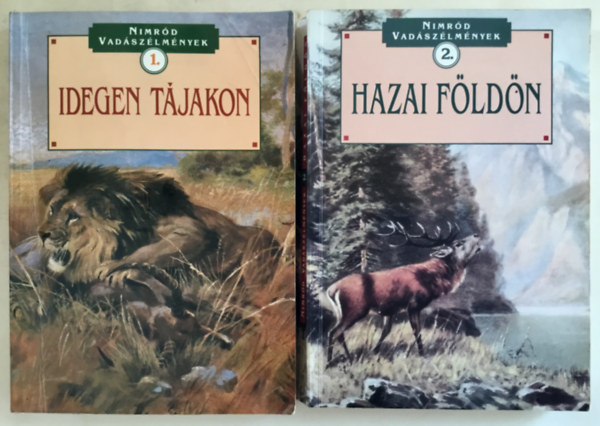 Dnes Istvn  (szerk.) - Idegen tjakon (Nimrd vadszlmnyek 1.)