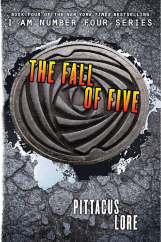 Pittacus Lore - The fall os five