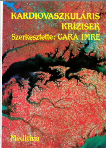 Gara Imre - Kardiovaszkul�ris kr�zisek