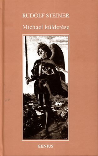 Rudolf Steiner - Michael küldetése
