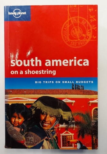 - - South America on a Shoestring