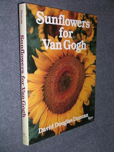 by Douglas Duncan  (Author) - Sunflowers For Van Gogh