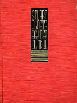 Stuart Cloete - Egy nép elindul