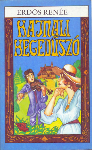 Erdős Renée - Hajnali hegedűszó