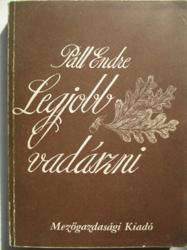 P�ll Endre - Legjobb vad�szni