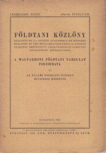 Földtani közlöny 1944/45. évfoylam egy füzetben