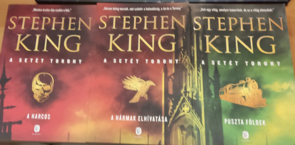 Stephen King - A Sett Torony I-III. (1-3.): A harcos + A hrmak elhvatsa + Puszta fldek