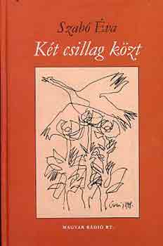 Szab� �va - K�t csillag k�zt