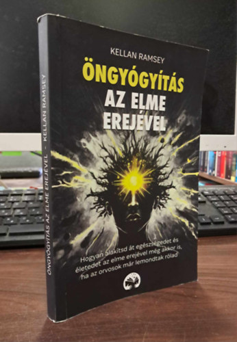 Kellan Ramsey - Öngyógyítás az elme erejével
