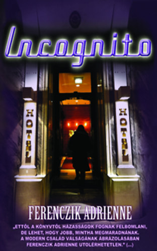 Ferenczik Adrienne - Incognito