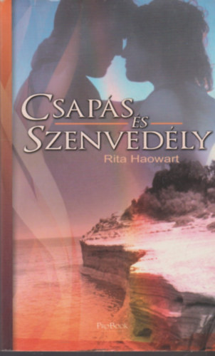 Rita Haowart - Csapás és szenvedély