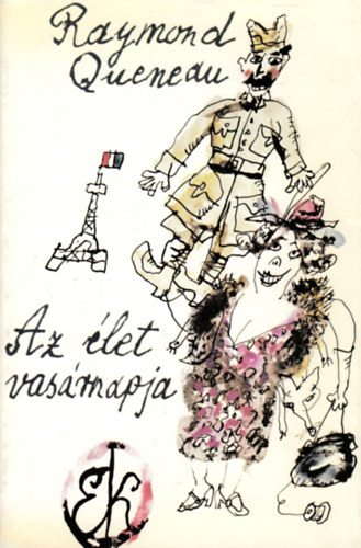 Raymond Queneau - Az �let vas�rnapja