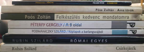Rubin Szil�rd, Poll�gh P�ter, P�terfy Gergely Po�s Zolt�n - Magyar kort�rs k�nyvcsomag