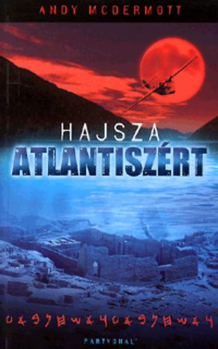 Andy Mcdermott - Hajsza Atlantiszrt