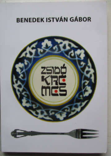 Benedek Istv�n G�bor - Zsid� kr�mes