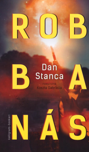 Dan Stanca - Robbanás