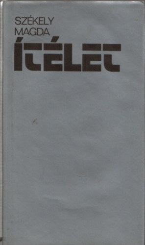 Székely Magda - Ítélet