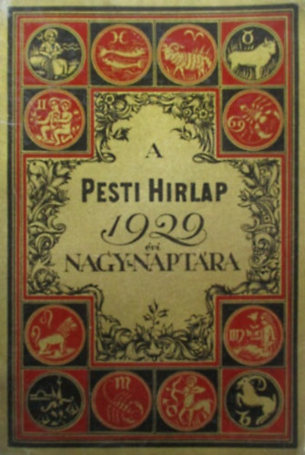 A Pesti Hirlap nagy naptára az 1929. közönséges évre