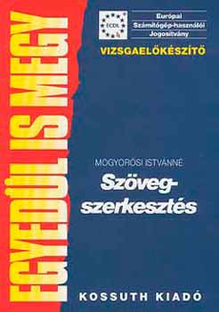 Mogyorsi Istvnn - Szvegszerkeszts - Egyedl is megy